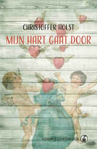 Mijn hart gaat door Christoffer Holst roman